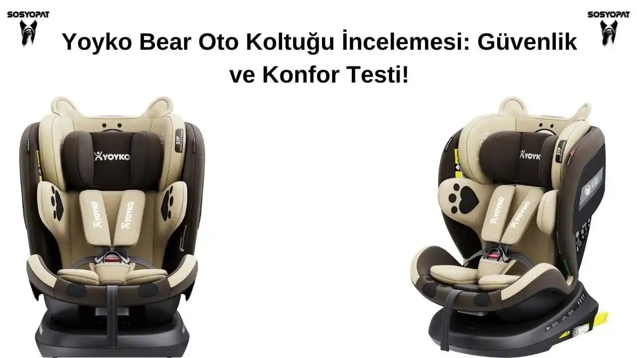 Çocuk Oto Koltuğu Seçiminde Güvenlik ve Konforun Önemi ve Değerlendirme Kriterleri
